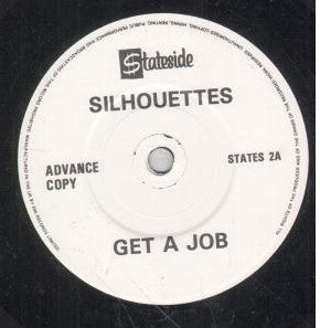Silhouettes* : Get A Job (7", Single, Promo)