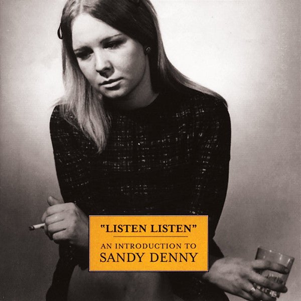 Sandy Denny : "Listen Listen" - An Introduction To Sandy Denny (CD, Comp)