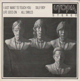 Utopia - I Just Want To Touch You (7) (Very Good Plus (VG)) - DaddyPop