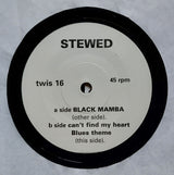 Stewed : Black Mamba / Can't Find My Heart - Blues Theme (7")