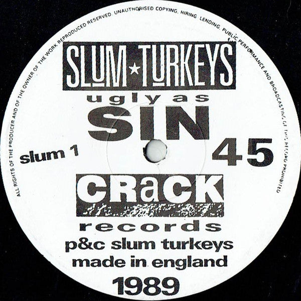Slum Turkeys : Ugly As Sin (12", Single)