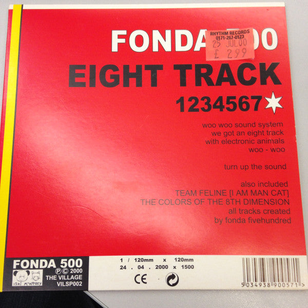Fonda 500 : Eight Track (7", Single)