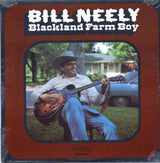 Bill Neely : Blackland Farm Boy (LP)