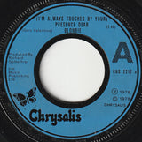 Blondie : (I'm Always Touched By Your) Presence Dear (7", Single, M/Print, Lar)