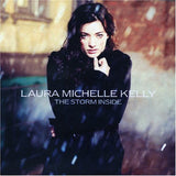 Laura Michelle Kelly : The Storm Inside (CD, Album)