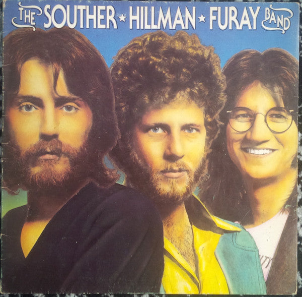 The Souther-Hillman-Furay Band : The Souther-Hillman-Furay Band (LP, Album, Gat)