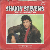 Shakin' Stevens : Oh Julie (7", Single, Blu)