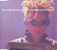 Pet Shop Boys : You Only Tell Me You Love Me When You're Drunk (CD, Single, CD2)