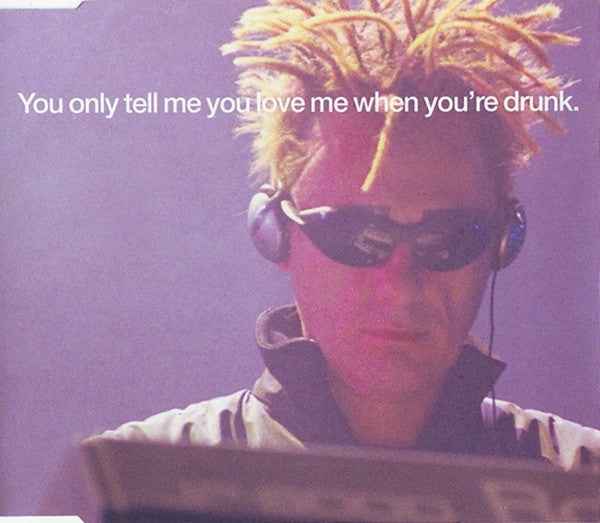 Pet Shop Boys : You Only Tell Me You Love Me When You're Drunk (CD, Single, CD2)