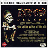 Entombed : DCLXVI : To Ride Shoot Straight And Speak The Truth (CD, Album)