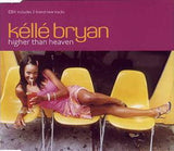 Kéllé Bryan : Higher Than Heaven (CD, Single, CD1)