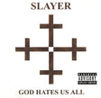 Slayer : God Hates Us All (CD, Album)