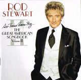 Rod Stewart : As Time Goes By... The Great American Songbook Vol. II (CD, Album, Copy Prot.)