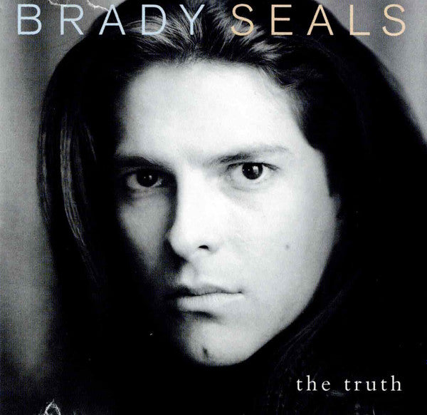 Brady Seals : The Truth (CD, Album)