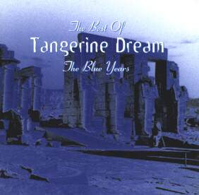 Tangerine Dream : The Best Of Tangerine Dream (The Blue Years) (CD, Comp)