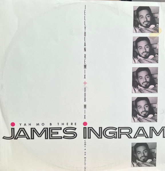 James Ingram : Yah Mo B There (12")
