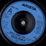Aretha* : Who's Zoomin' Who (7", Single)