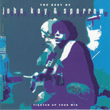 John Kay & The Sparrow - The Best Of John Kay & Sparrow (Tighten Up Your Wig) (CD) (Very Good Plus (VG)) - DaddyPop
