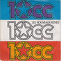10cc : Les Nouveaux Riches (7", Single)