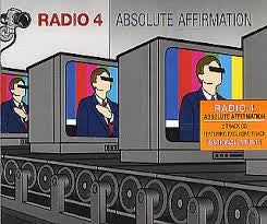 Radio 4 : Absolute Affirmation (CD, Single)