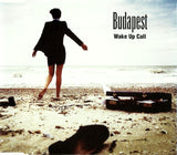 Budapest : Wake Up Call (CD, Single)