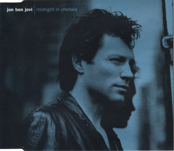 Jon Bon Jovi : Midnight In Chelsea (CD, Single, CD1)