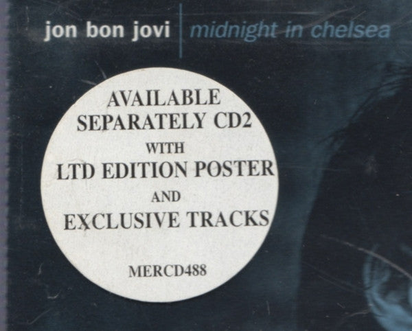 Jon Bon Jovi : Midnight In Chelsea (CD, Single, CD1)