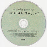 Nerina Pallot : Everybody's Gone To War (CD, Single)
