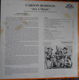 Carson J. Robison* : Just A Melody (LP, Comp)