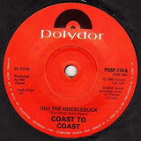 Coast To Coast : (Do) The Hucklebuck (7", Single, Pap)