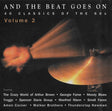 Various : And The Beat Goes On Volume 2 (2xCD, Comp)