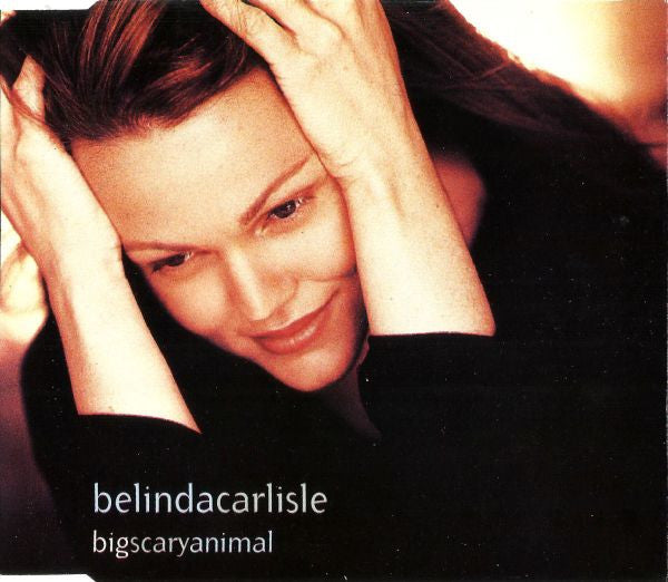 Belinda Carlisle : Big Scary Animal (CD, Single)