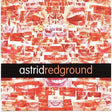 Astrid - Redground (CD) (Very Good Plus (VG)) - DaddyPop