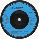 The Tourists : Don't Say I Told You So (7", Single, Blu)