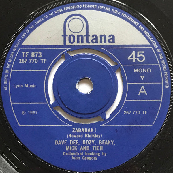 Dave Dee, Dozy, Beaky, Mick & Tich : Zabadak! (7", Mono, 4 p)