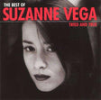 Suzanne Vega : The Best Of Suzanne Vega: Tried And True (CD, Comp)
