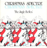 The Jingle Belles : Christmas Spectre (7", Single)