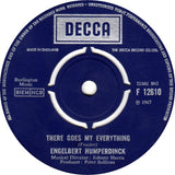 Engelbert Humperdinck : There Goes My Everything / You Love (7")