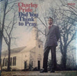 Charley Pride : Did You Think To Pray (LP, Album, RE)