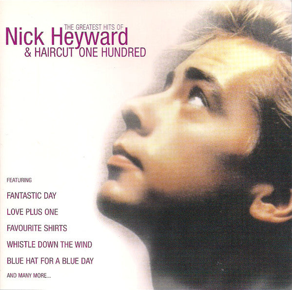 Nick Heyward & Haircut One Hundred : The Greatest Hits Of Nick Heyward & Haircut One Hundred (CD, Comp, RE)