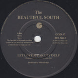 The Beautiful South : Let Love Speak Up Itself (7", Single, Pap)