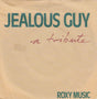 Roxy Music : Jealous Guy (7", Single)