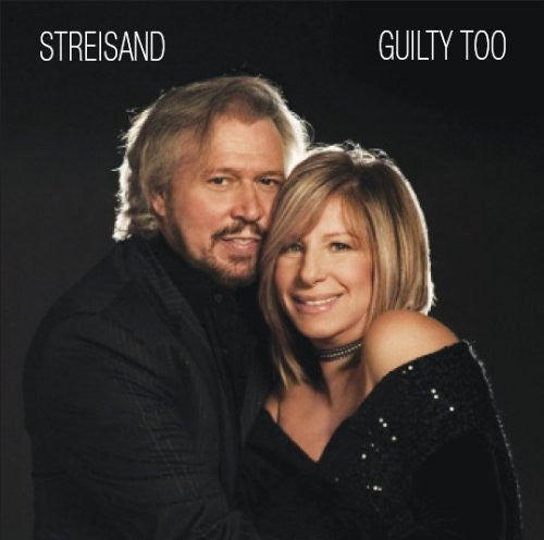 Barbra Streisand : Guilty Too (Hybrid, DualDisc, Album, PAL, 2-s)