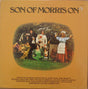Ashley Hutchings • Simon Nicol • John Tams • Phil Pickett* • Michael Gregory (2) • Dave Mattacks • Shirley Collins • Martin Carthy • John Watcham • John Rodd (2) • Albion Morris Men • Ian Cutler • Adderbury Village Morris Men : Son Of Morris On (LP, Album)