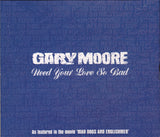 Gary Moore : Need Your Love So Bad (CD, Single)