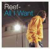 Reef : All I Want (CD, Single, Enh)