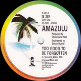Amazulu - Too Good To Be Forgotten (7) (Very Good (VG)) - DaddyPop