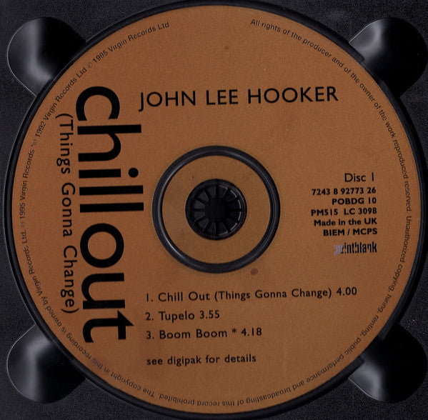 John Lee Hooker : Chill Out (Things Gonna Change) (CD, Single, CD1)