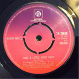 Barry White : I'm Gonna Love You Just A Little More Baby (7", Single, Pin)