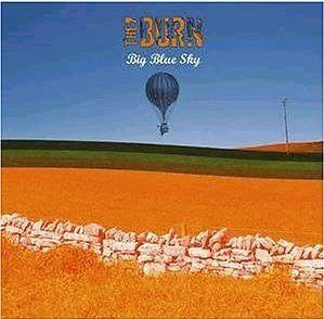 The 'Burn : Big Blue Sky (CD, Single, Enh)